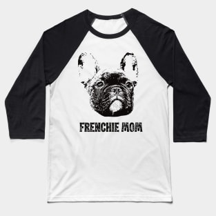 Frenchie Mom French Bulldog Baseball T-Shirt